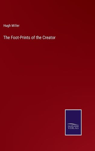 The Foot-Prints of the Creator