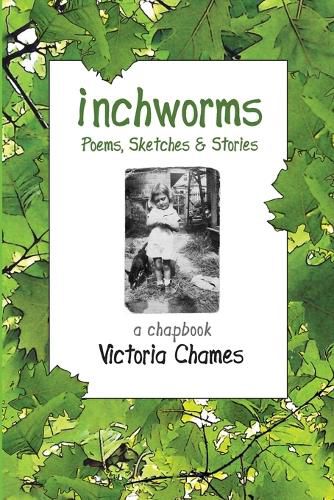 Cover image for INCHWORMS - Poems, Sketches, and Stories