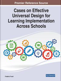 Cover image for Cases on Effective Universal Design for Learning Implementation Across Schools