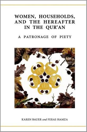 Cover image for Women, Households, and the Hereafter in the Qur'an