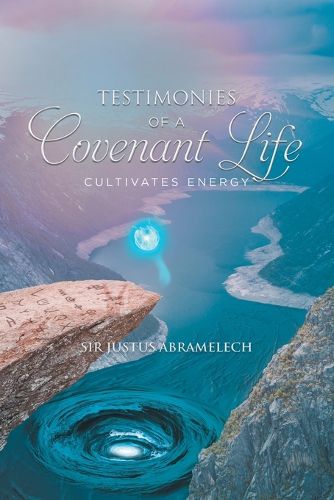 Cover image for Testimonies of A Covenant Life