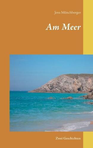 Cover image for Am Meer: Zwei Geschichten
