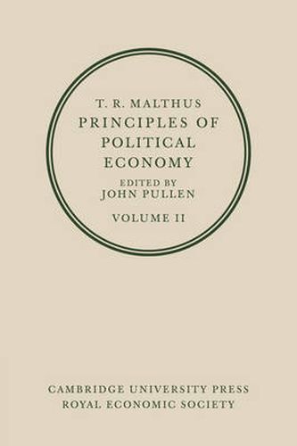 Cover image for T. R. Malthus: Principles of Political Economy: Volume 2