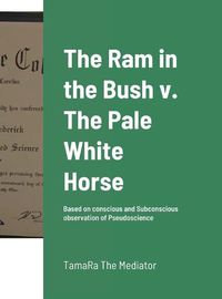 Cover image for The Ram in the Bush v. The Pale White Horse