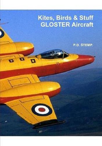 Cover image for #Kites, Birds & Stuff - GLOSTER Aircraft