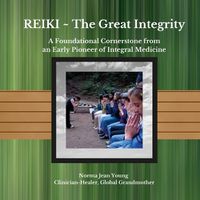 Cover image for REIKI The Great Integrity