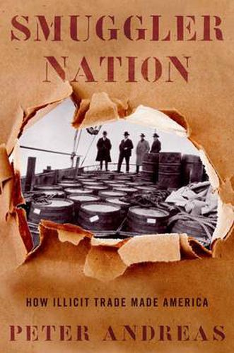 Cover image for Smuggler Nation: How Illicit Trade Made America