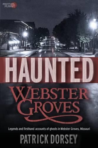 Haunted Webster Groves