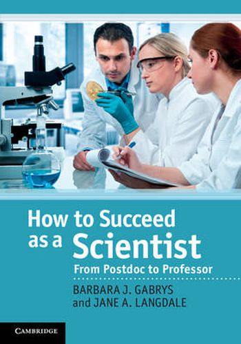 Cover image for How to Succeed as a Scientist: From Postdoc to Professor