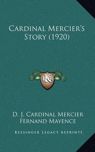 Cover image for Cardinal Mercier's Story (1920)