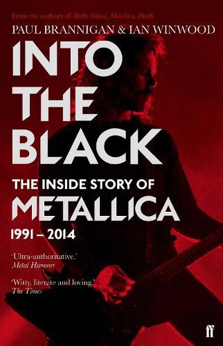 Cover image for Into the Black: The Inside Story of Metallica, 1991-2014
