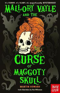 Cover image for Mallory Vayle and the Curse of Maggoty Skull