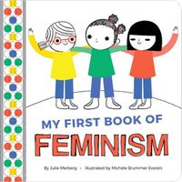 Cover image for My First Book Of Feminism