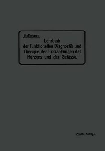 Cover image for Lehrbuch Der Funktionellen Diagnostik Und Therapie Der Erkrankungen Des Herzens Und Der Gefasse