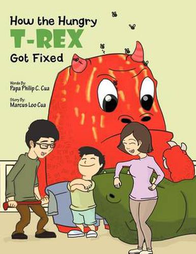 Cover image for How The Hungry T-Rex Got Fixed