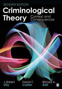 Cover image for Criminological Theory: Context and Consequences