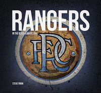 Cover image for Rangers In The Black & White Era