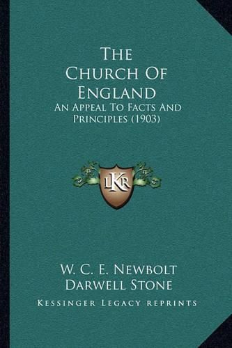 The Church of England: An Appeal to Facts and Principles (1903)