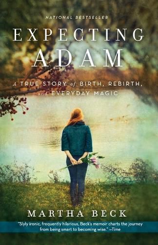 Cover image for Expecting Adam: A True Story of Birth, Rebirth, and Everyday Magic