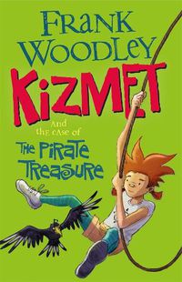 Cover image for Kizmet and the Case of the Pirate Treasure