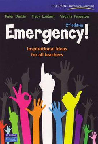 Cover image for Emergency! Inspirational Ideas for All Teachers