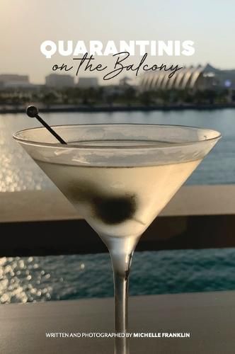 Cover image for Quarantinis on the Balcony