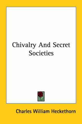 Cover image for Chivalry and Secret Societies