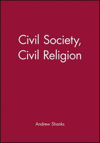 Cover image for Civil Society, Civil Religion