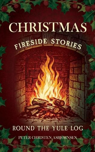 Cover image for Christmas Fireside Stories; Round the Yule Log