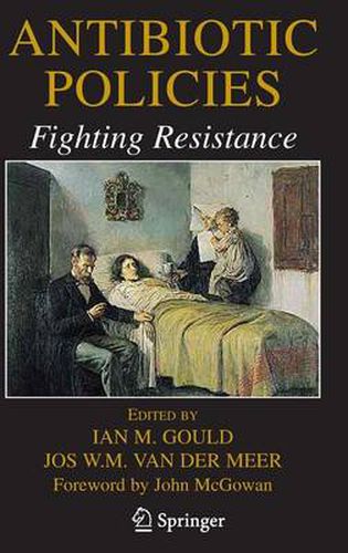 Cover image for Antibiotic Policies: Fighting Resistance