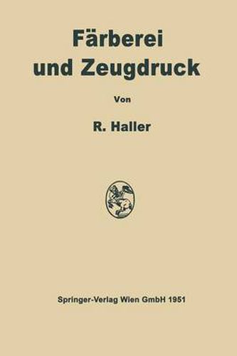 Cover image for Farberei und Zeugdruck: Die theoretischen Grundlagen