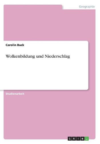 Cover image for Wolkenbildung und Niederschlag