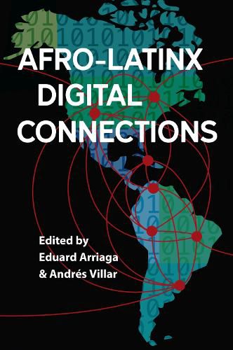 Cover image for Afro-Latinx Digital Connections