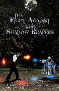 Cover image for The Fight Against the Shadow Reapers