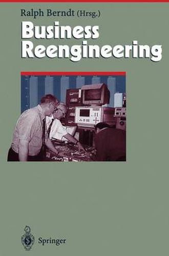 Cover image for Business Reengineering: Effizientes Neugestalten von Geschaftsprozessen