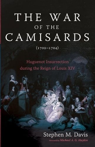 The War of the Camisards (1702-1704)