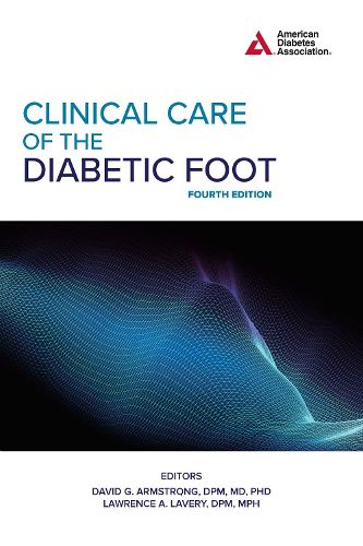 Cover image for Clinical Care of the Diabetic Foot, 4th Edition