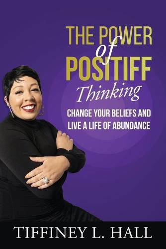 Cover image for The Power of PosiTiff Thinking