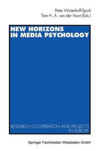 Cover image for New Horizons in Media Psychology: Research Cooperation and Projects in Europe