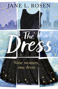 Cover image for The Dress: Nine Women, One Dress...