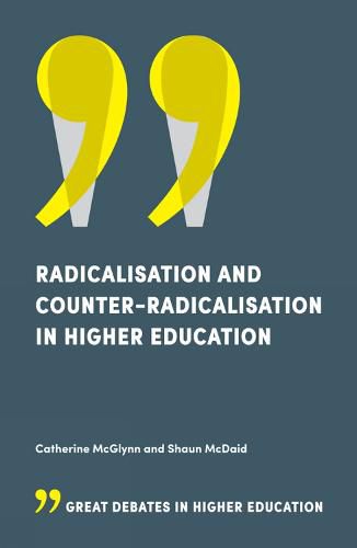 Cover image for Radicalisation and Counter-Radicalisation in Higher Education