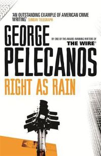 Cover image for Right As Rain: From Co-Creator of Hit HBO Show 'We Own This City