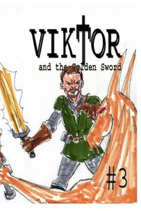 Cover image for Viktor and the Golden Sword #3