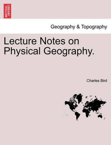 Cover image for Lecture Notes on Physical Geography.