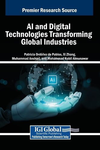 Cover image for AI and Digital Technologies Transforming Global Industries