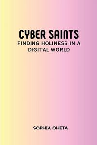 Cover image for Cyber Saints