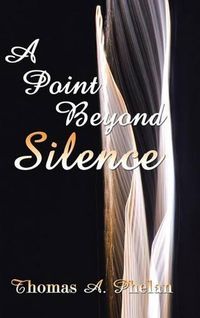 Cover image for A Point Beyond Silence