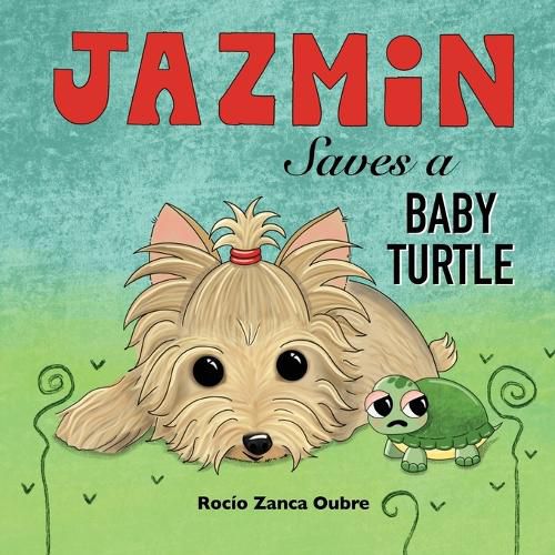 Cover image for Jazmin Saves a Baby Turtle: Special Edition