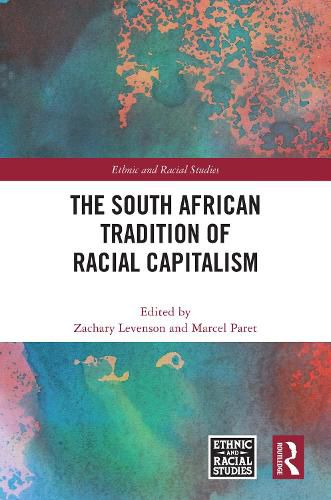 Cover image for The South African Tradition of Racial Capitalism