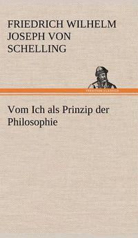 Cover image for Vom Ich ALS Prinzip Der Philosophie